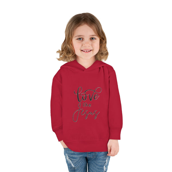 Toddler Pullover Fleece Hoodie - 'Love Like Jesus'