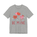 Unisex Jersey Short Sleeve Be Mine Valentine's Day Tee - 37