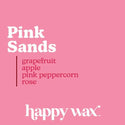 Happy Wax - Pink Sands Wax Melts - 2 oz Pouch - 3