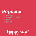 Happy Wax - Popsicle Wax Melts - 2 oz Pouch - 3