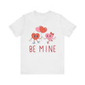 Unisex Jersey Short Sleeve Be Mine Valentine's Day Tee - 3