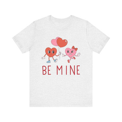 Buy ash Unisex Jersey Short Sleeve Be Mine Valentine&#39;s Day Tee